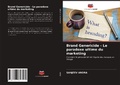 Cover: Brand Genericide - Le paradoxe ultime du marketing - Editions Notre Savoir