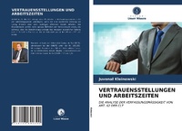 Abbildung von: Vertrauensstellungen Und Arbeitszeiten - Verlag Unser Wissen