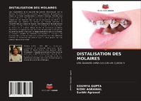 Enlarge image Cover: Distalisation Des Molaires - Editions Notre Savoir