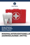 Cover: Minimalinterventionelle Zahnheilkunde (Mitte) - Verlag Unser Wissen