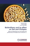 Cover: Biofertilizers and its effect on Soil and Chickpea - LAP Lambert Academic Publishing