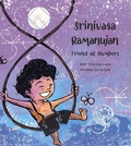 Cover: Srinivasa Ramanujan: Friend of Numbers - Tulika Publishers