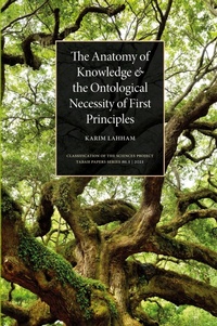Enlarge image Cover: The Anatomy of Knowledge and the Ontological Necessity of First Principles - Tabah Research