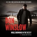 Cover: While Drowning in the Desert - Blackstone Publishing