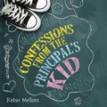 Cover: Confessions from the Principal's Kid - HarperAudio