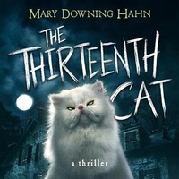 Enlarge image Cover: The Thirteenth Cat Lib/E - HarperAudio