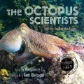Cover: The Octopus Scientists Lib/E - HarperAudio