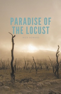 Enlarge image Cover: Paradise of The Locust - Nick Howard