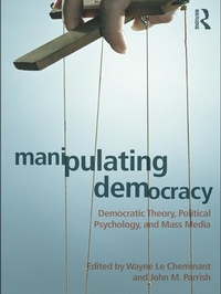 Abbildung von: Manipulating Democracy - Routledge