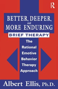 Enlarge image Cover: Better, Deeper And More Enduring Brief Therapy - Routledge