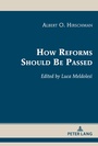 Cover: How Reforms Should Be Passed - Peter Lang Verlag