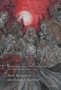 Cover: Dark Recesses in the House of Hammer - Peter Lang Verlag