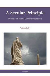 Enlarge image Cover: A Secular Principle - Peter Lang Verlag
