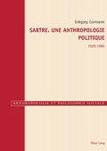 Cover: Sartre. Une anthropologie politique - Peter Lang Verlag