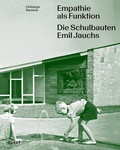 Cover: Empathie als Funktion. Die Schulbauten Emil Jauchs - Quart Verlag