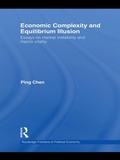 Cover: Economic Complexity and Equilibrium Illusion - Routledge
