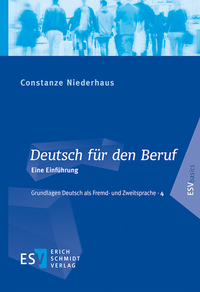 Abbildung von: Deutsch für den Beruf - Erich Schmidt Verlag