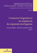 Cover: Contactos lingu&iacute;sticos na sequ&ecirc;ncia da expans&atilde;o portuguesa - Peter Lang Verlag