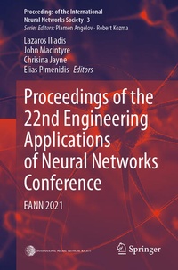 Enlarge image Cover: Proceedings of the 22nd Engineering Applications of Neural Networks Conference - Springer