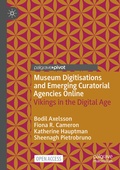 Cover: Museum Digitisations and Emerging Curatorial Agencies Online - Palgrave Macmillan