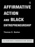 Cover: Affirmative Action and Black Entrepreneurship - Routledge