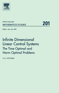 Cover: Infinite Dimensional Linear Control Systems: Volume 201 - North-Holland
