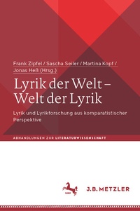 Abbildung von: Lyrik der Welt - Welt der Lyrik - J.B. Metzler