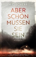 Cover: Aber sch&ouml;n m&uuml;ssen sie sein - BoD - Books on Demand