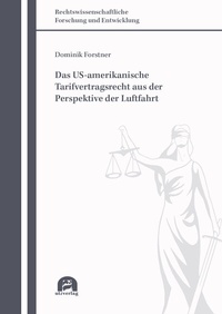 Abbildung von: Das US-amerikanische Tarifvertragsrecht aus der Perspektive der Luftfahrt - utzverlag GmbH