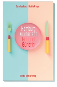 Abbildung von: Hamburg kulinarisch - Ellert & Richter