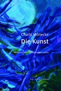 Cover: Charly Monecke - Die Kunst - Edition Virgines