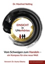 Bild: EINSICHT in UNerh&ouml;rtes - basic erfolgsmanagement
