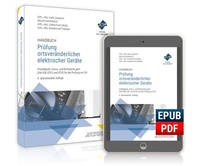 Abbildung von: Handbuch Prüfung ortsveränderlicher elektrischer Geräte - Forum Verlag Herkert