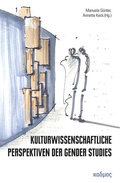 Cover: Kulturwissenschaftliche Perspektiven der Gender Studies - Kulturverlag Kadmos Berlin