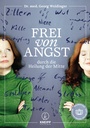 Cover: Frei von Angst durch die Heilung der Mitte - Kneipp Verlag in Verlagsgruppe Styria GmbH & Co. KG