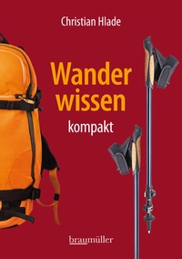 Abbildung von: Wanderwissen kompakt - Braumüller Verlag