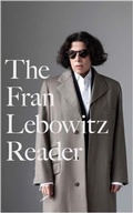 Cover: The Fran Lebowitz Reader - Virago Press Ltd