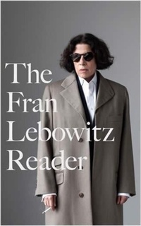 Abbildung von: The Fran Lebowitz Reader - Virago Press Ltd
