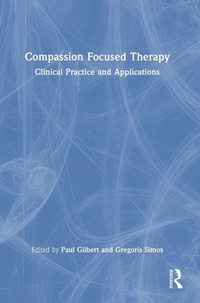Enlarge image Cover: Compassion Focused Therapy - Routledge