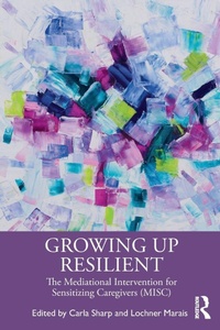 Enlarge image Cover: Growing Up Resilient - Routledge