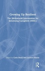 Cover: Growing Up Resilient - Routledge