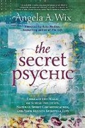 Cover: The Secret Psychic - Llewellyn Publications,U.S.