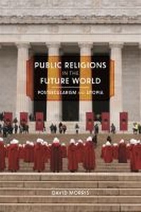 Abbildung von: Public Religions in the Future World - University of Georgia Press