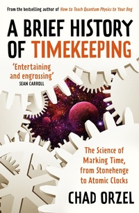 Enlarge image Cover: A Brief History of Timekeeping - Oneworld Publications