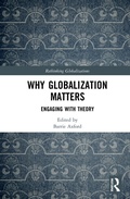 Cover: Why Globalization Matters - Routledge