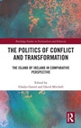 Cover: The Politics of Conflict and Transformation - Routledge