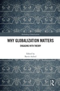 Cover: Why Globalization Matters - Routledge