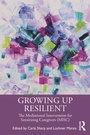 Cover: Growing Up Resilient - Routledge