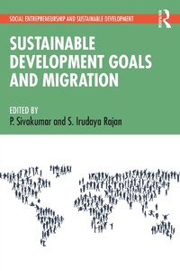 Enlarge image Cover: Sustainable Development Goals and Migration - Routledge India