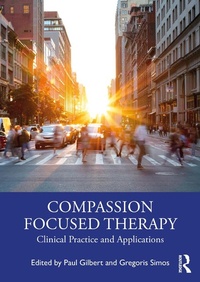 Enlarge image Cover: Compassion Focused Therapy - Routledge